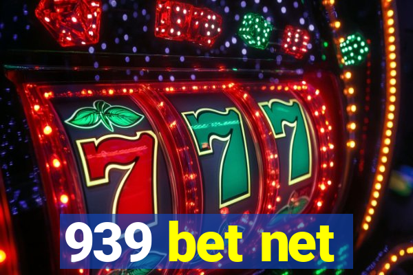 939 bet net